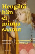 Hengilt hn ei minua saanut