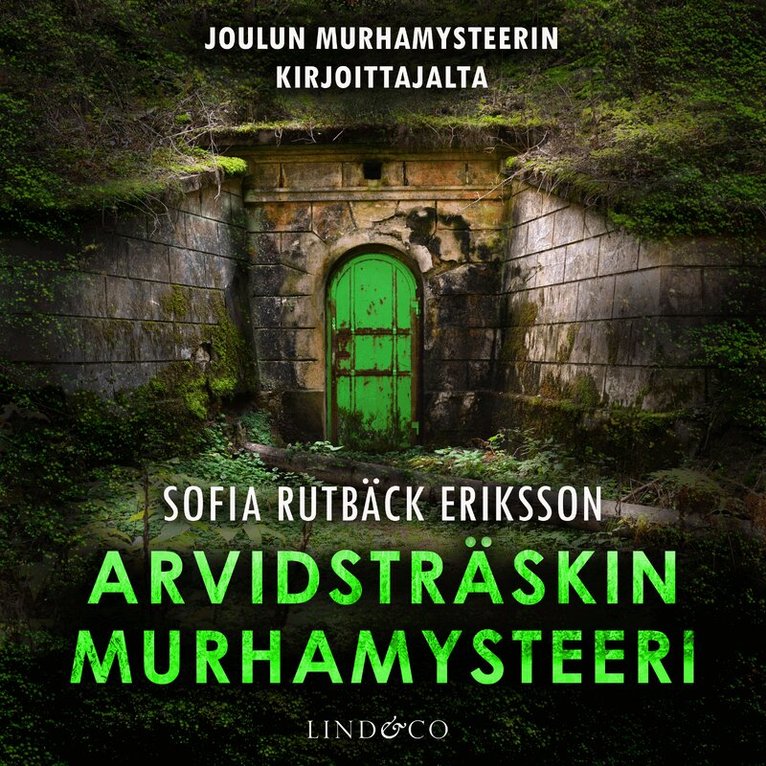 Sofia Rutbäck Eriksson - Arvidsträskin murhamysteeri, Ljudbok