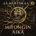Mifongin aika