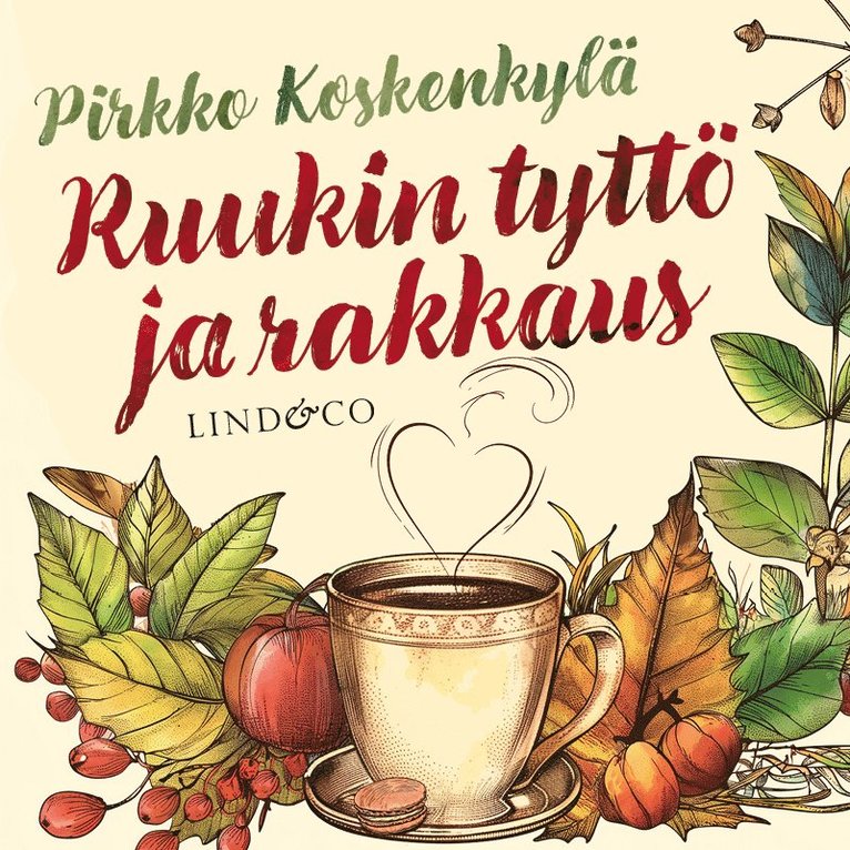 Pirkko Koskenkylä - Ruukin tyttö ja rakkaus, Ljudbok