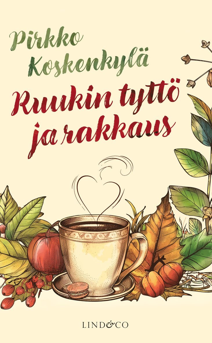 Pirkko Koskenkylä - Ruukin tyttö ja rakkaus, E-bok