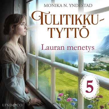 Monika N. Yndestad - Lauran menetys, Ljudbok