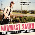 Nrmast Satan : mitt dubbelliv i Jehovas vittnen