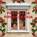 Proosaa ja piparkakkuja