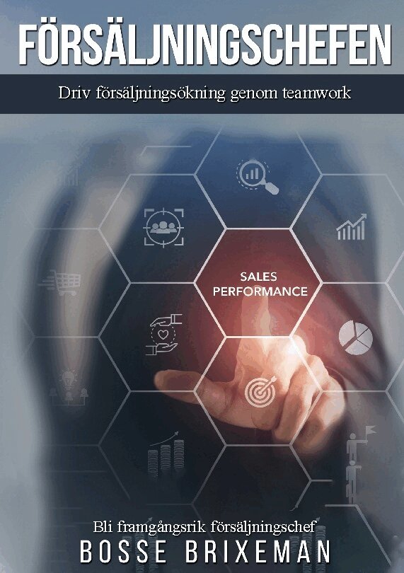 Bosse Brixeman - Försäljningschefen : driv försäljningsökning genom teamwork, Häftad