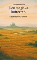 Den magiska kofferten : det ensamma tornet