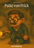Putte von Prick och Samluckerna