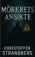M�rkrets ansikte