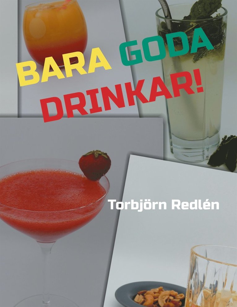 Torbjörn Redlén - Bara goda drinkar!, E-bok