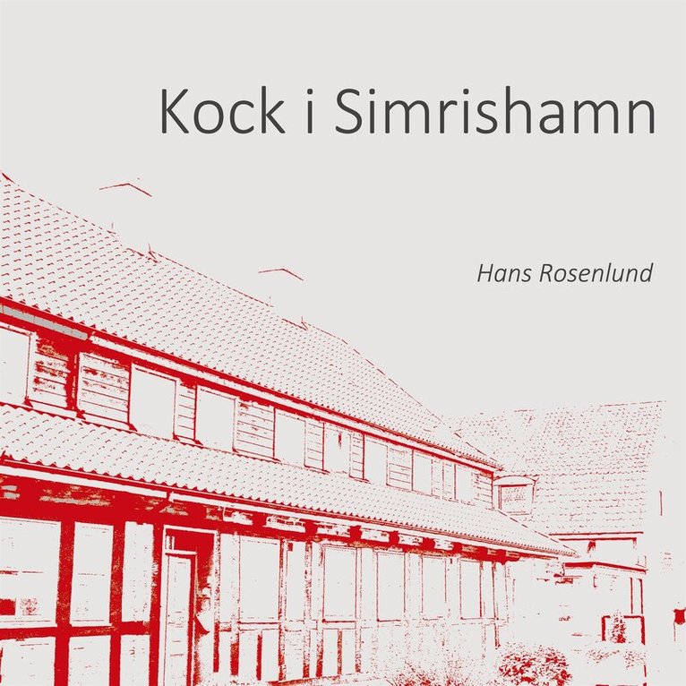 Hans Rosenlund - Kock i Simrishamn, E-bok. Tillgänglighet: Lägg i varukorg
