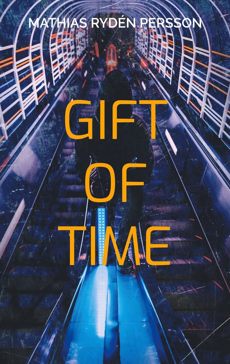 Mathias Rydén Persson - Gift of time, E-bok