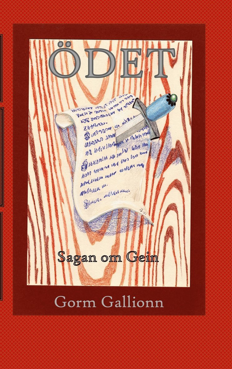 Gorm Gallionn - Ödet: Sagan om Gein, E-bok