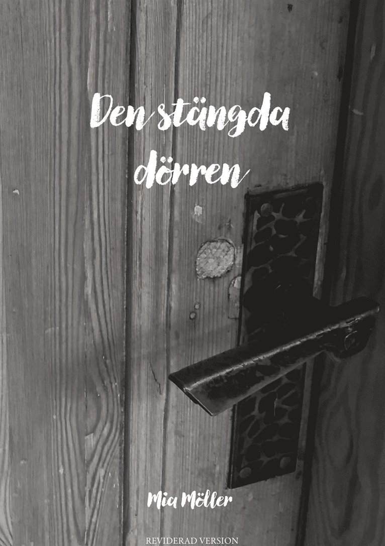 Mia Möller - Den stängda dörren, E-bok