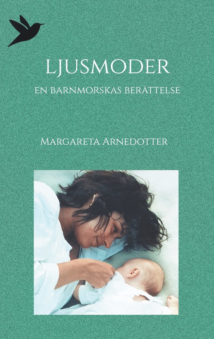 Margareta Arnedotter - Ljusmoder: En barnmorskas berättelse, E-bok