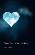 Osorterade tankar : dikter om livet