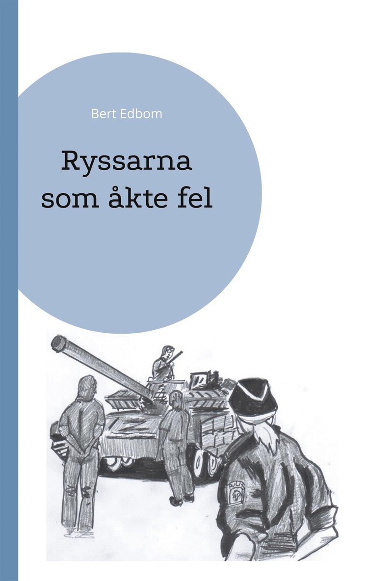 Bert Edbom - Ryssarna som åkte fel, E-bok