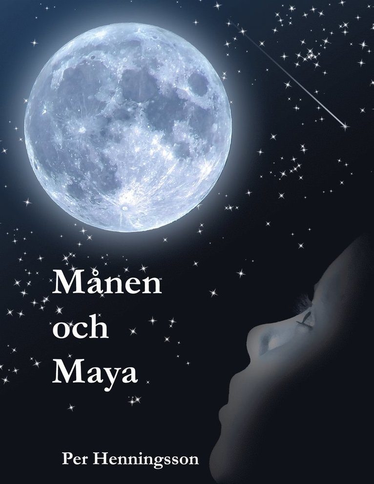 Per Henningsson - Månen och Maya, E-bok