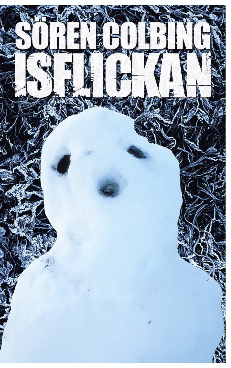 Sören Colbing - ISFLICKAN, E-bok