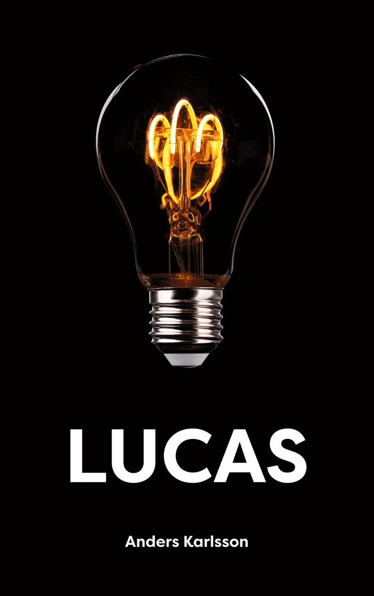 Anders Karlsson - Lucas, E-bok