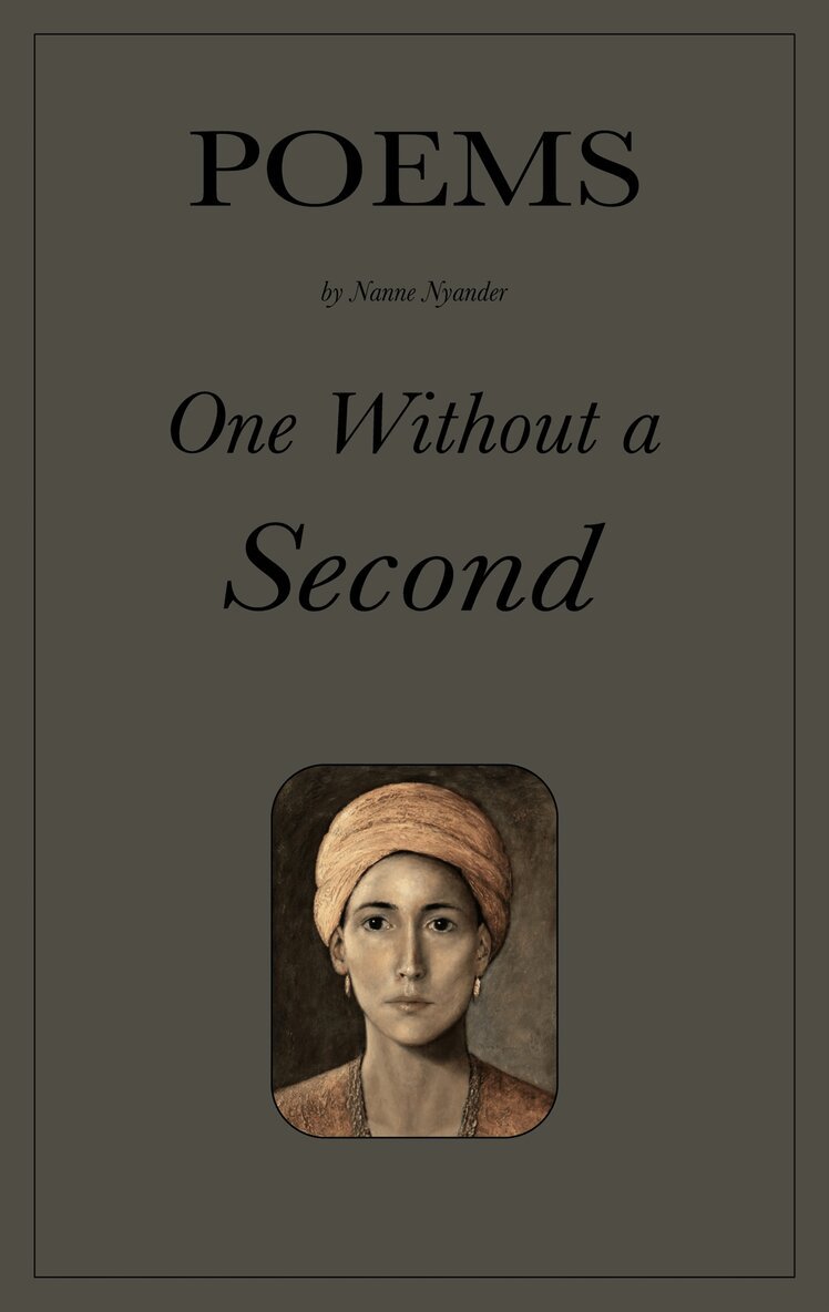 Nanne Nyander - One Without a Second: Poems, E-bok. Tillgänglighet: Lägg i varukorg