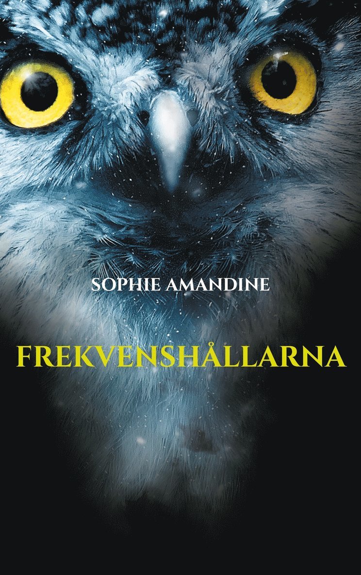 Sophie Amandine - Frekvenshållarna, E-bok