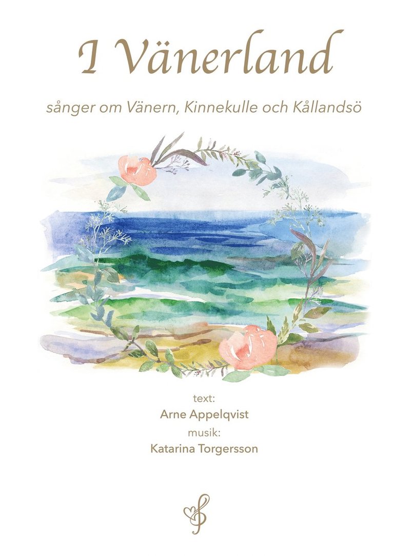 Arne Appelqvist, Katarina Torgersson - I Vänerland: sånger om Vänern, Kinnekulle och Kållandsö, E-bok