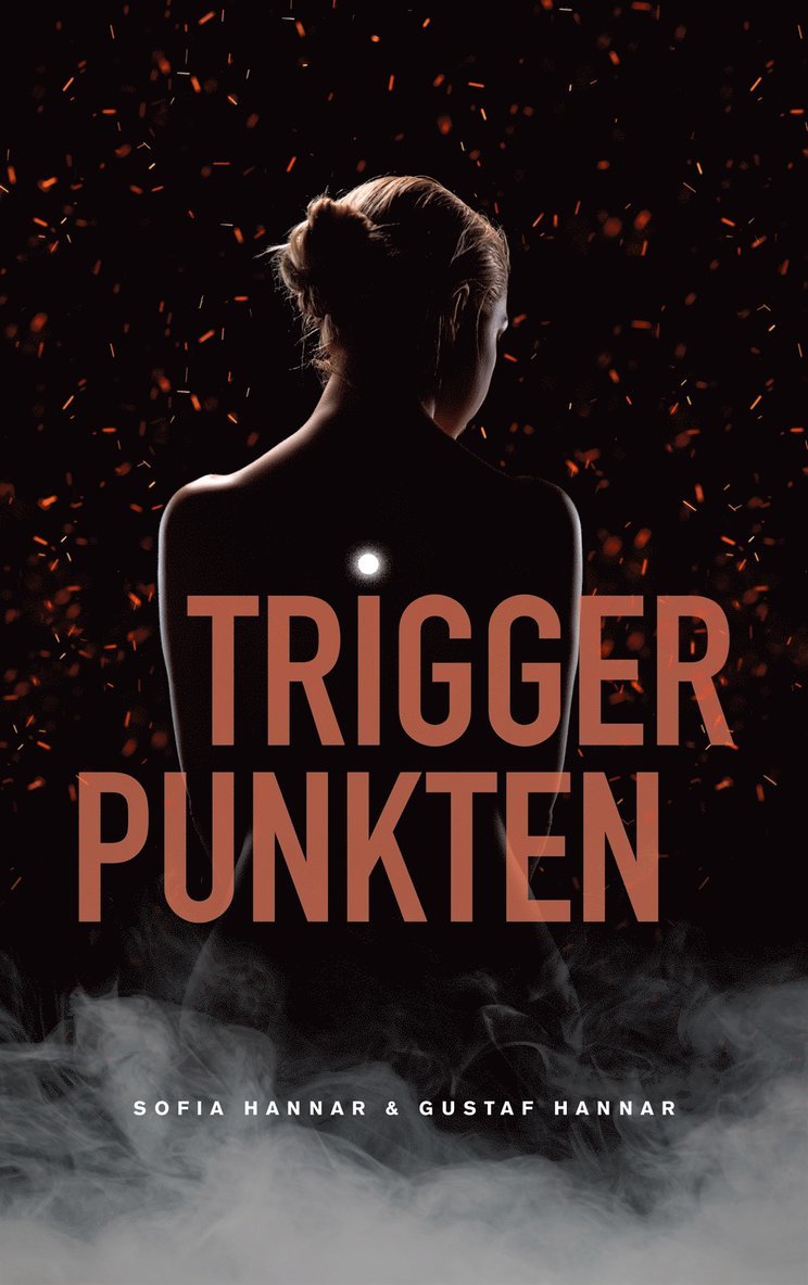Gustaf Hannar, Sofia Hannar - Triggerpunkten, E-bok