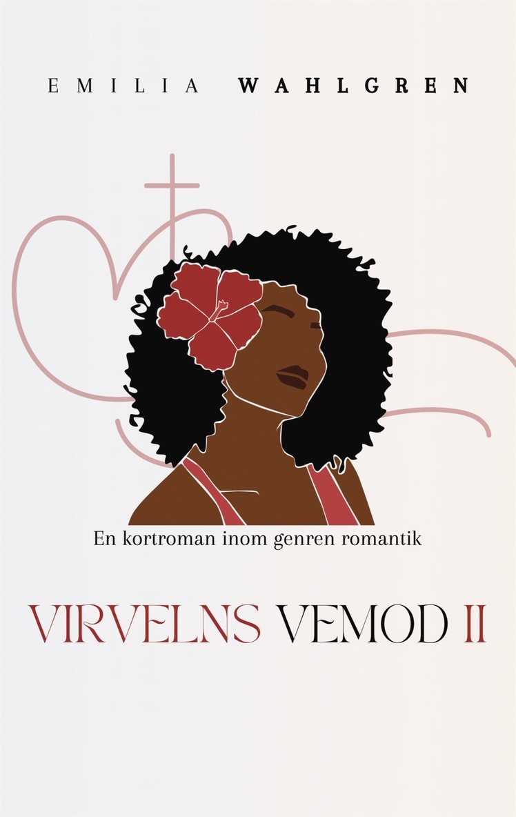 Emilia Wahlgren - Virvelns vemod II, E-bok