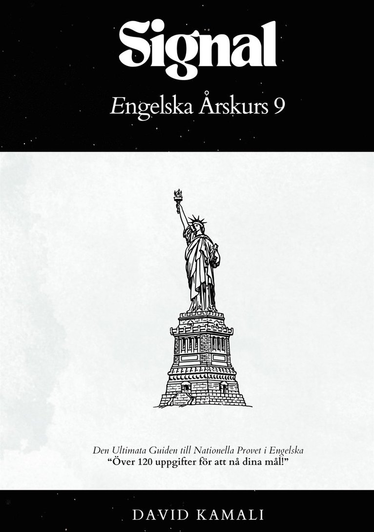 David Kamali - Signal: Engelska Årskurs 9: Den Ultimata Guiden till Nationella Provet i Engelska, E-bok