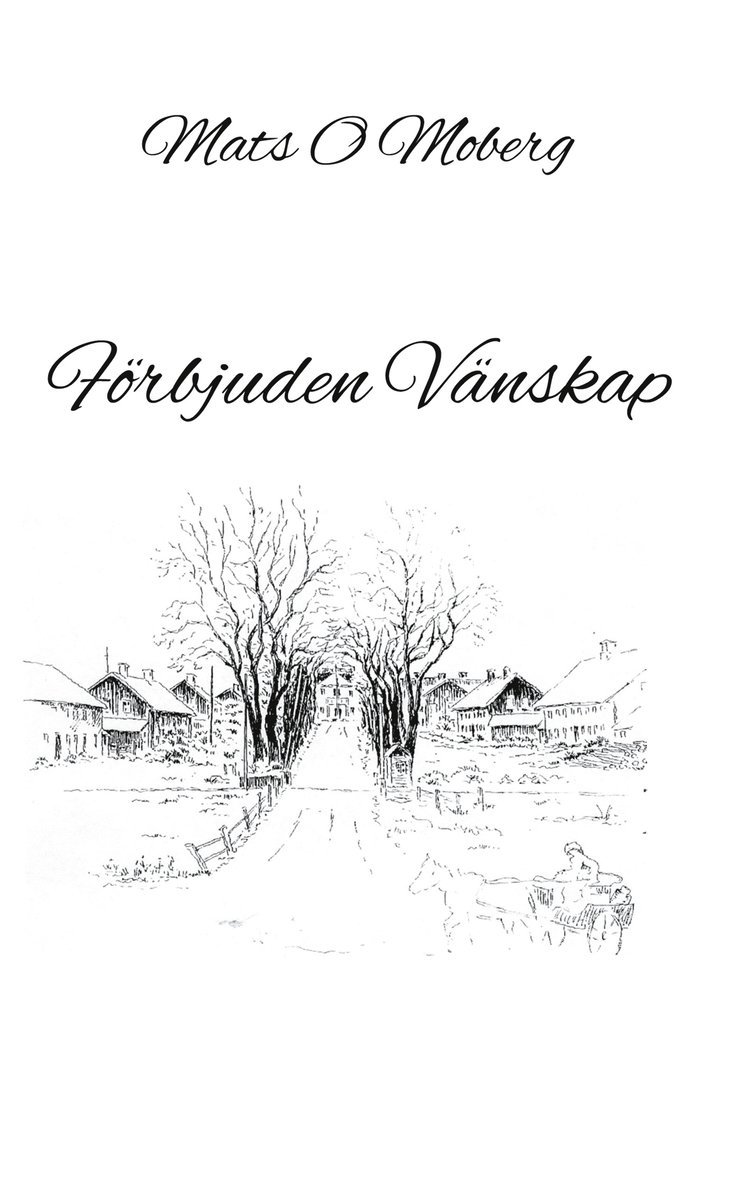 Mats Moberg - Förbjuden Vänskap, E-bok