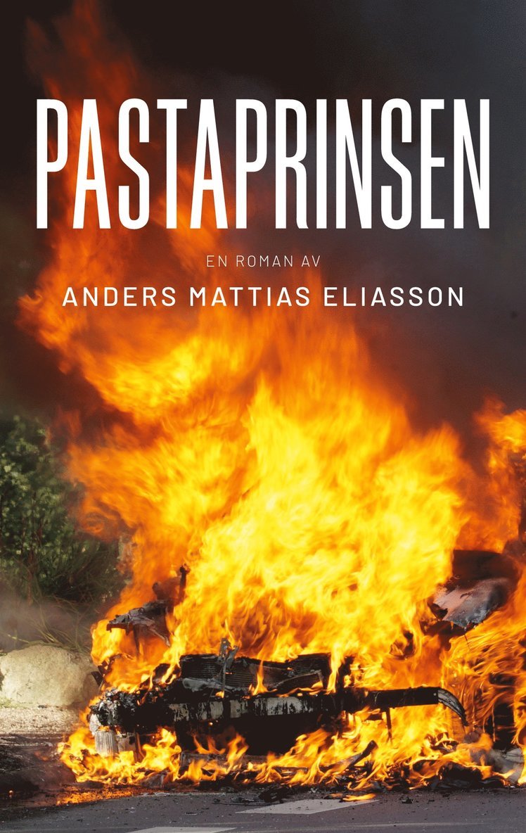 Anders Mattias Eliasson - Pastaprinsen, E-bok