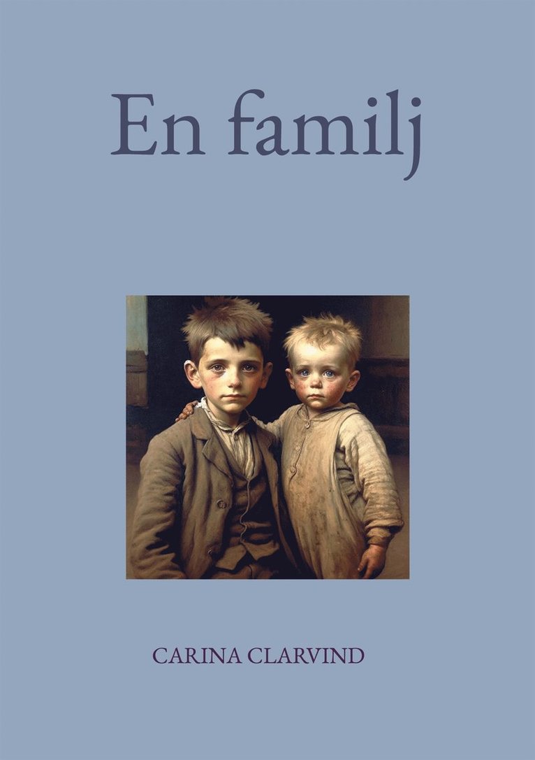 Carina Clarvind - En familj, E-bok