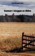 Sommar i skuggan av d�den