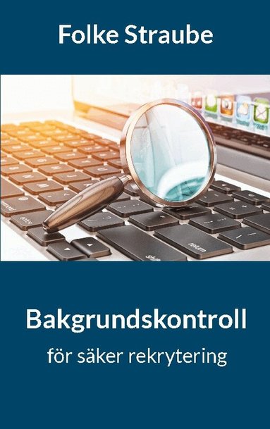 Bakgrundskontroll för säker rekrytering