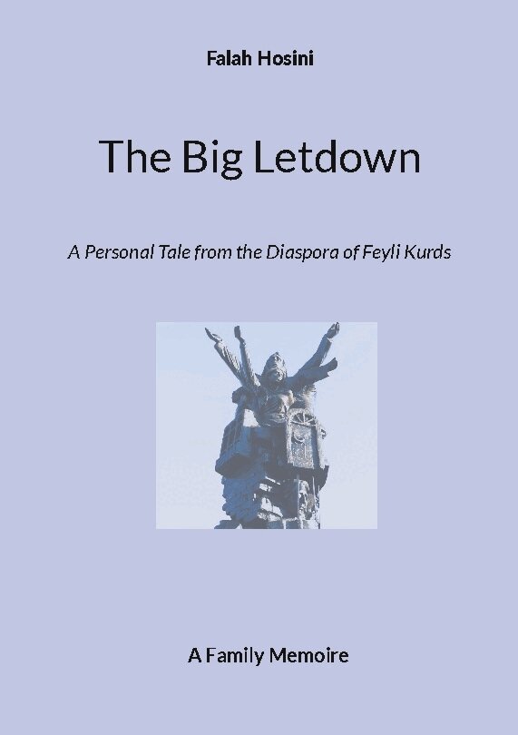 Falah Hosini - The big letdown : a personal tale from the diaspora of Feyli kurds, Häftad