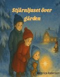 Stj�rnljuset �ver g�rden