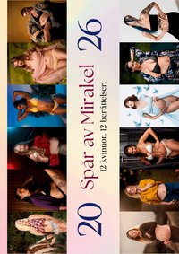 Sp�r av Mirakel : 12 kvinnor. 12 ber�ttelser.