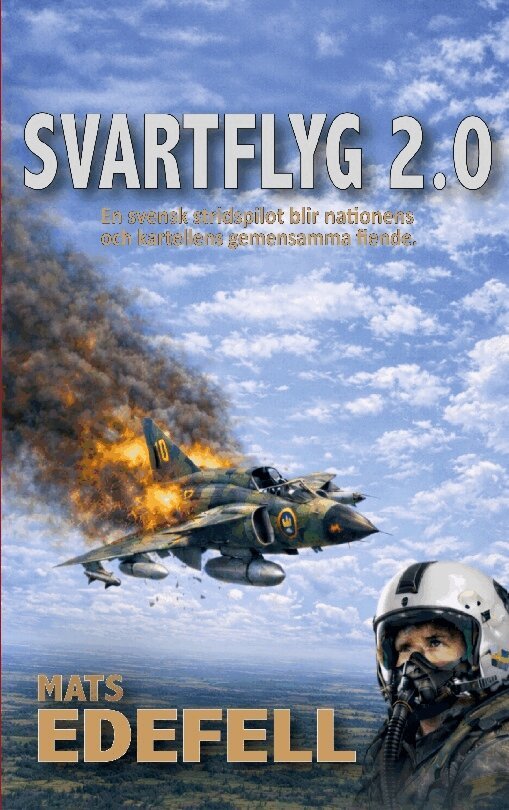 Mats Edefell - Svartflyg 2.0, Häftad