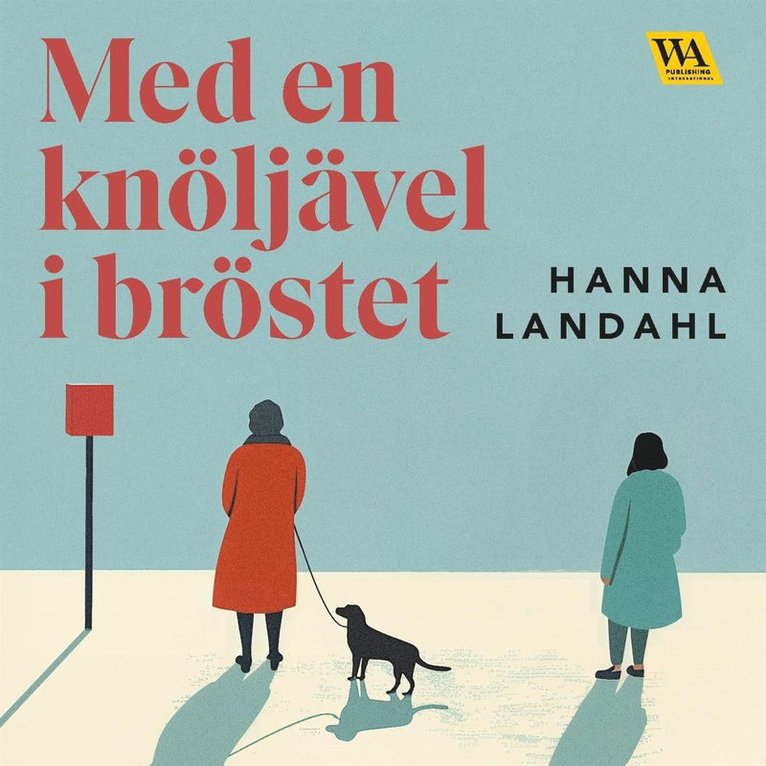 Hanna Landahl - Med en knöljävel i bröstet, Ljudbok