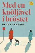 Med en knljvel i brstet