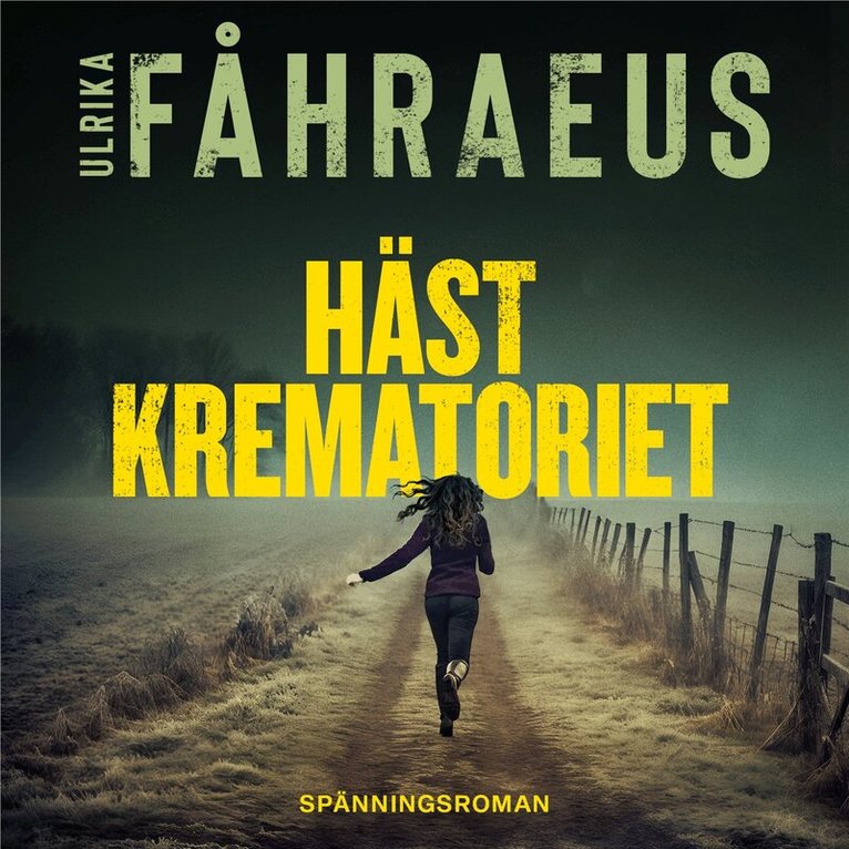 Ulrika Fåhraeus - Hästkrematoriet, Ljudbok