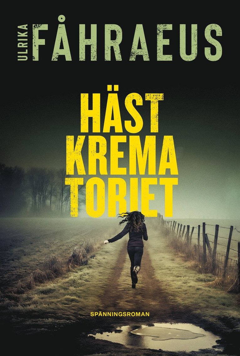 Ulrika Fåhraeus - Hästkrematoriet, E-bok