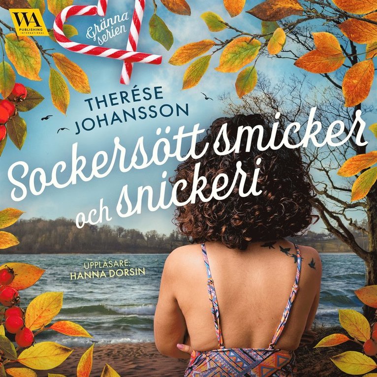 Therése Johansson - Sockersött smicker och snickeri, Ljudbok