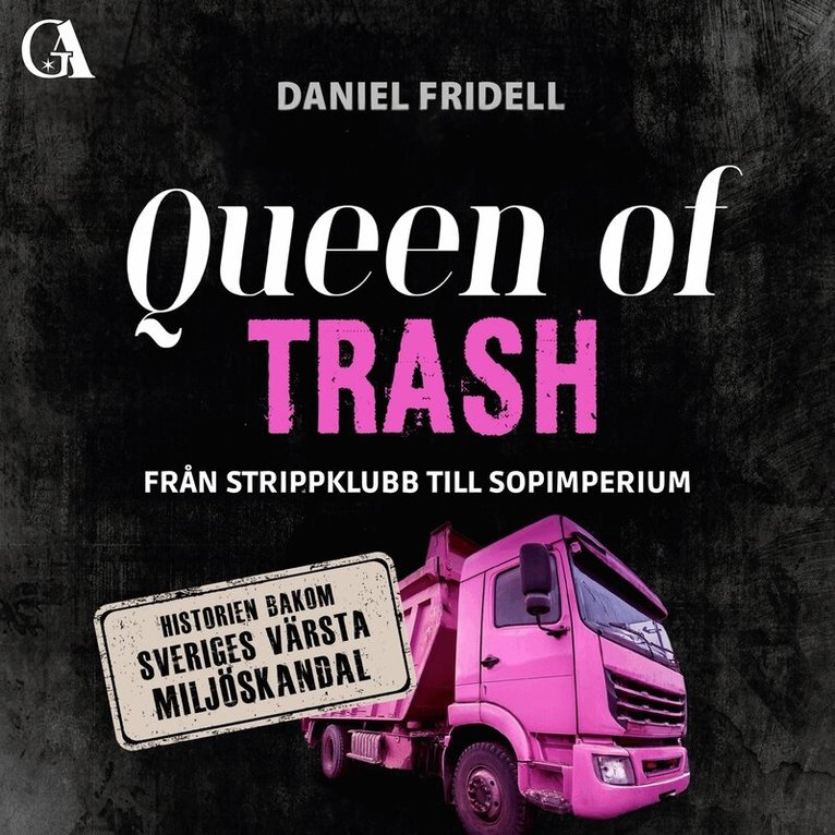 Daniel Fridell - Queen of Trash, Ljudbok. Tillgänglighet: Lägg i varukorg