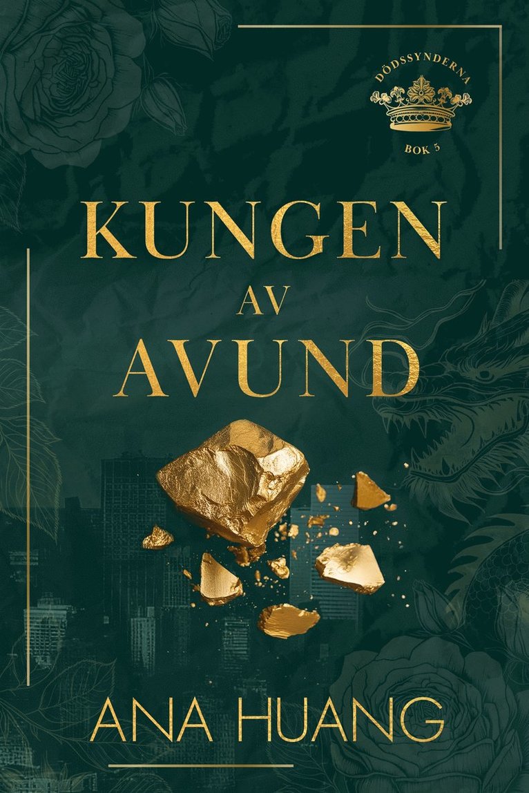 Ana Huang - Kungen av avund, E-bok