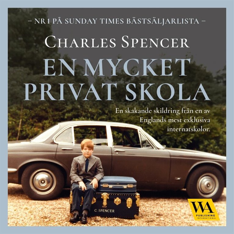 Charles Spencer - En mycket privat skola, Ljudbok