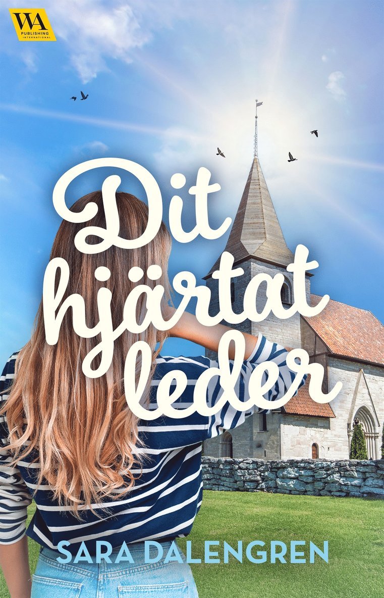 Sara Dalengren - Dit hjärtat leder, E-bok