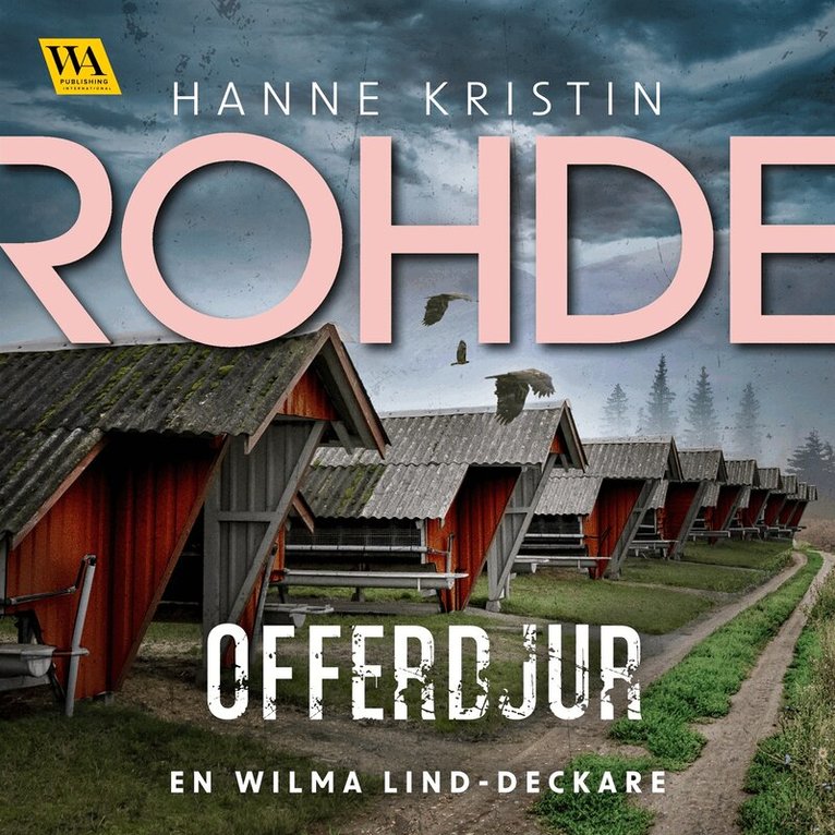 Hanne Kristin Rohde - Offerdjur, Ljudbok