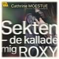 Sekten : De kallade mig Roxy