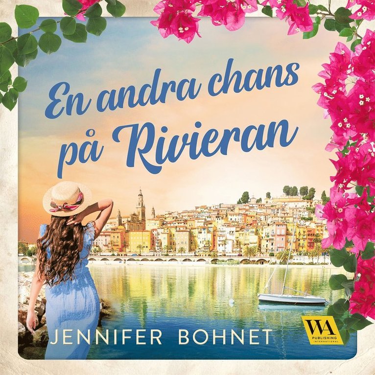 Jennifer Bohnet - En andra chans på Rivieran, Ljudbok